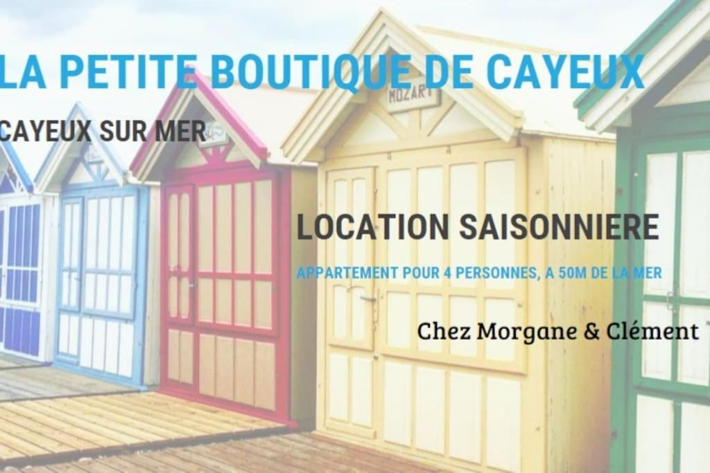 La Petite Boutique Bleue Leilighet Cayeux-sur-Mer Eksteriør bilde